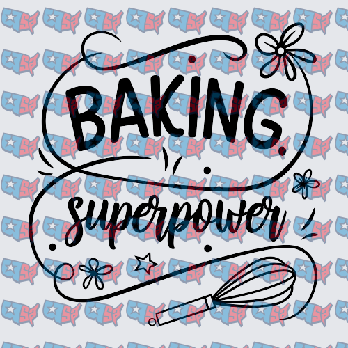 Baking Superpower Whisk Floral Typography Design (DTF)
