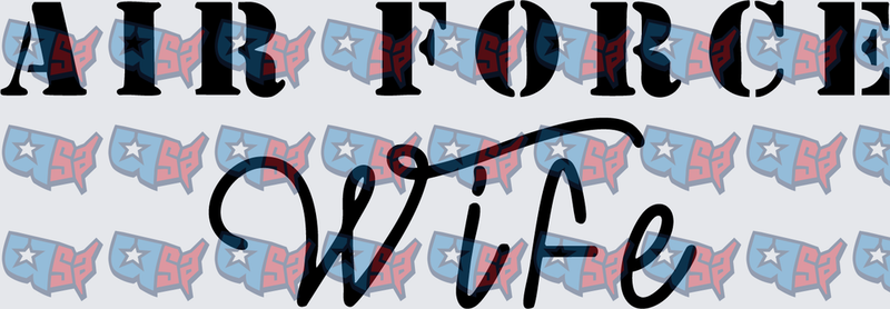 Air Force Wife Bold Script Lettering (DTF)