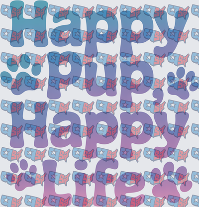 Happy Pup Happy Life Paw Print Retro Text (DTF)