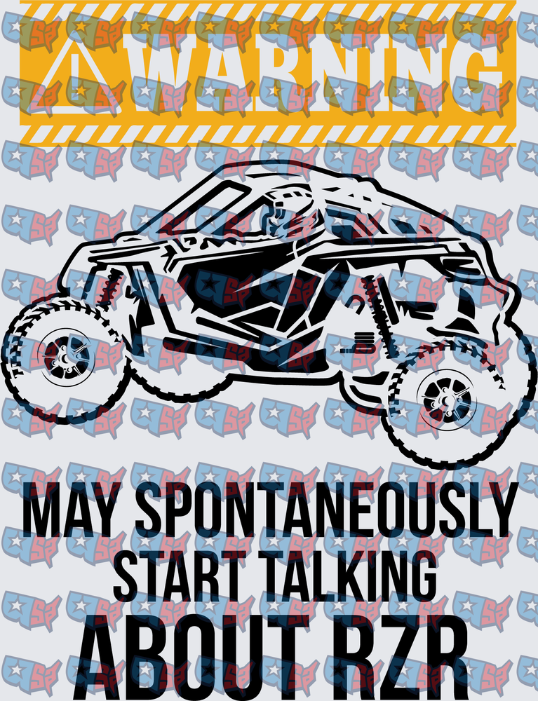Warning May Spontaneously Talk About RZR UTV (DTF)