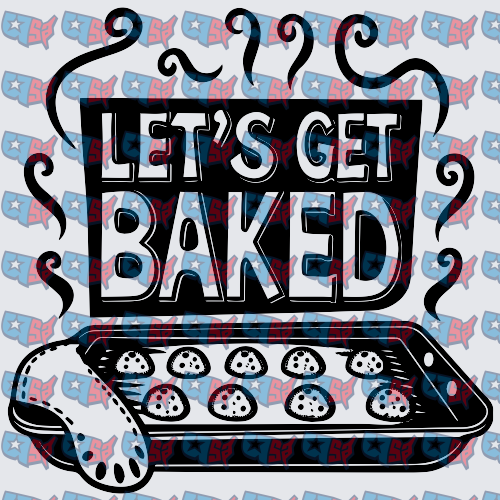 Let's Get Baked Cookie Sheet Baking Humor (DTF)