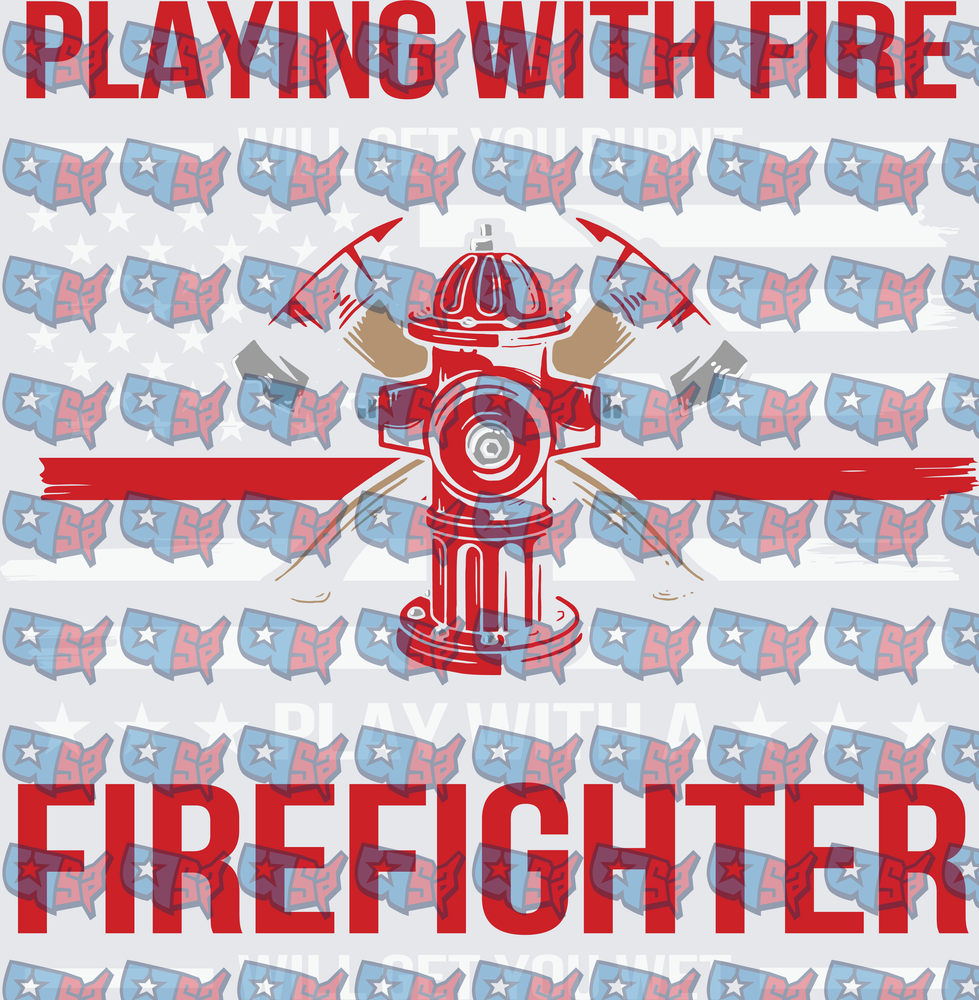 Playing With Fire Firefighter Hydrant Crossed Axes (DTF)