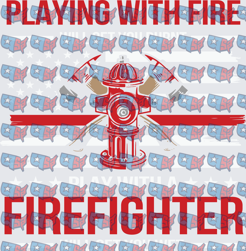 Playing With Fire Firefighter Hydrant Crossed Axes (DTF)