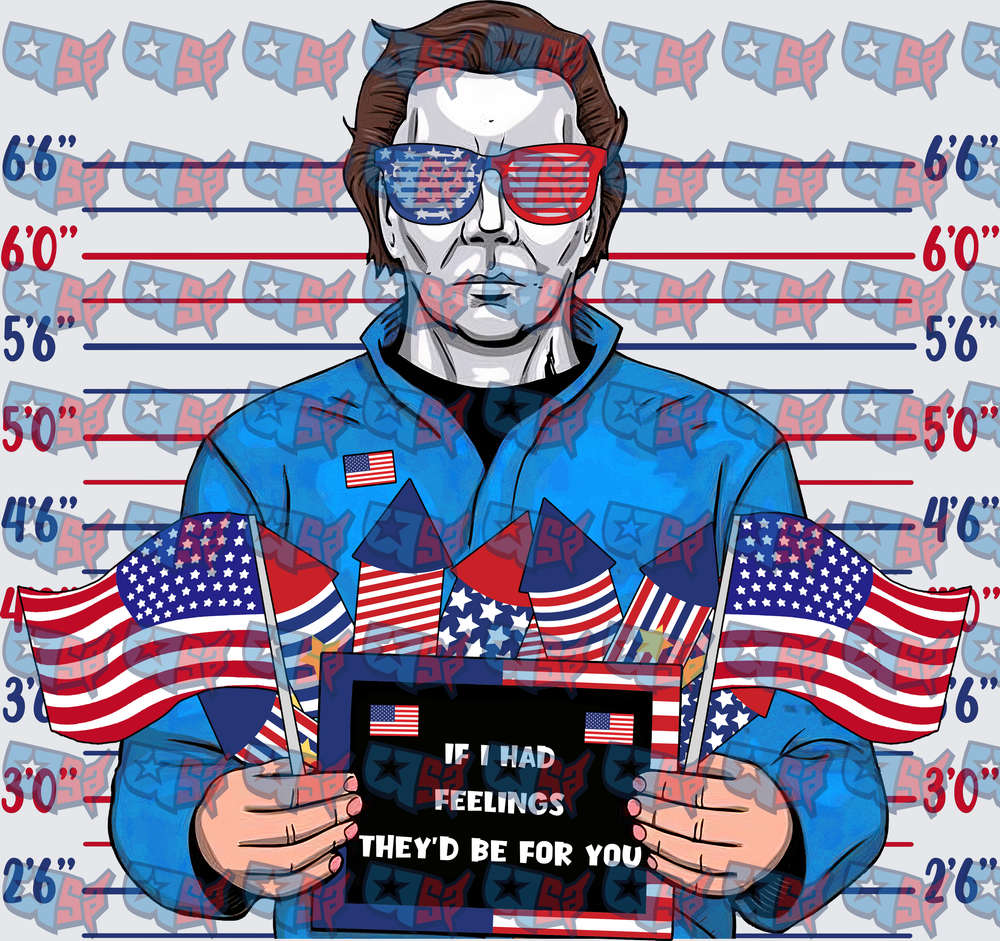 Horror Mask Mugshot Patriotic Flags If I Had Feelings (DTF)