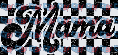 Mama Distressed Checkered Script Design (DTF)
