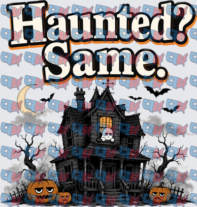 Haunted Same Spooky House Halloween Pumpkins Bats (DTF)