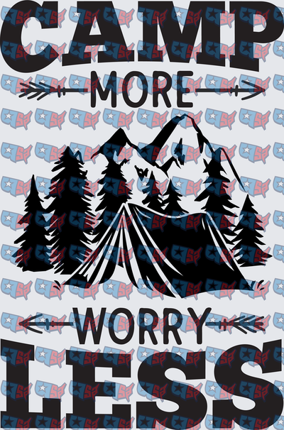 Camp More Worry Less Mountain Tent Outdoor (DTF)