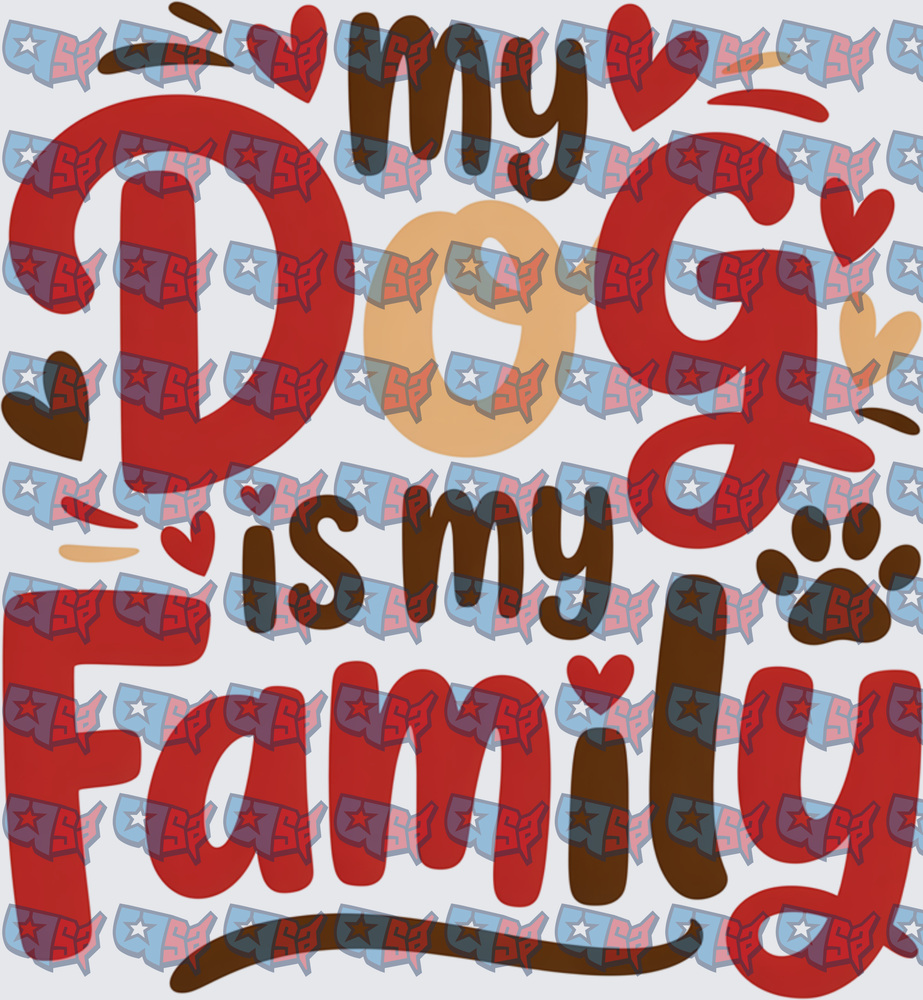 My Dog Is My Family Paw Print Hearts (DTF)