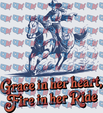 Grace In Her Heart Fire In Her Ride Cowgirl (DTF)
