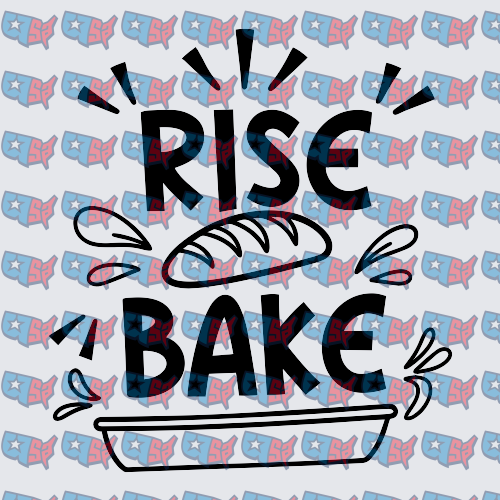 Rise and Bake Bread Loaf Baking Design (DTF)