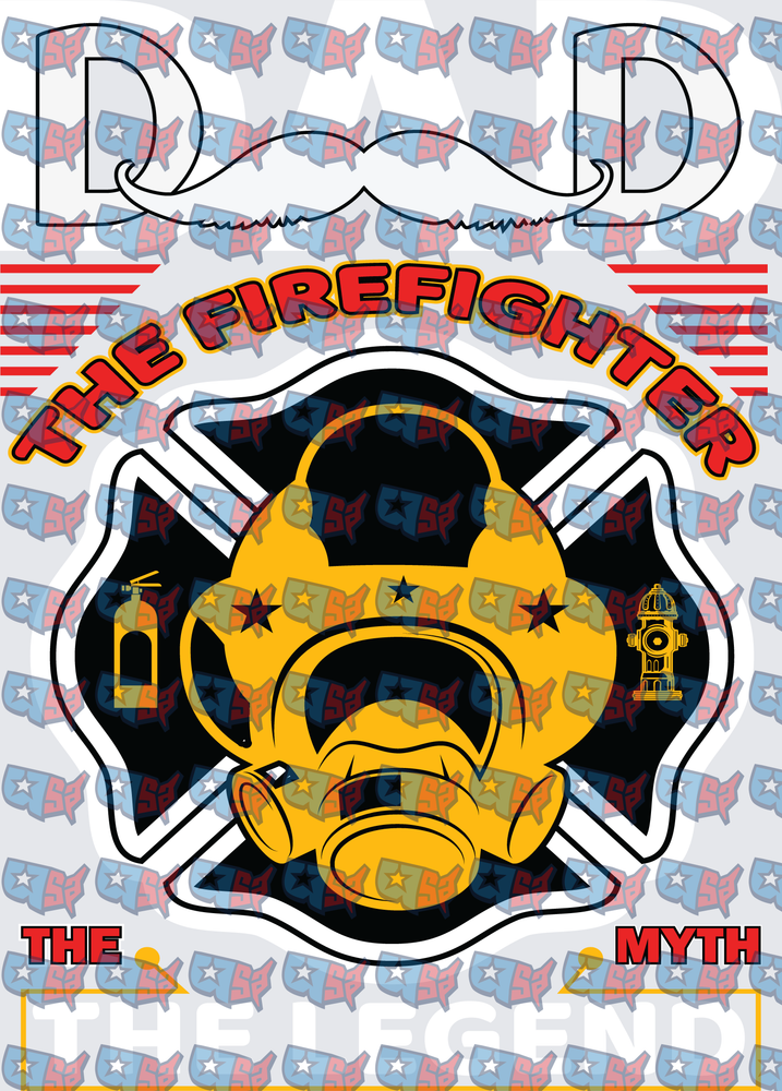 Dad The Firefighter The Myth The Legend (DTF)