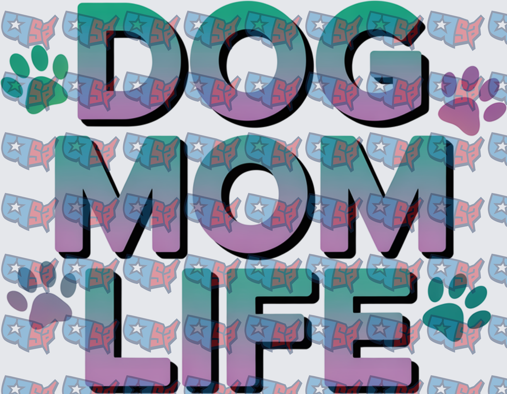 Dog Mom Life Paw Print Gradient Typography (DTF)