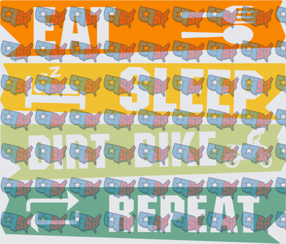 Eat Sleep Dirt Bike Repeat Colorful Banner (DTF)