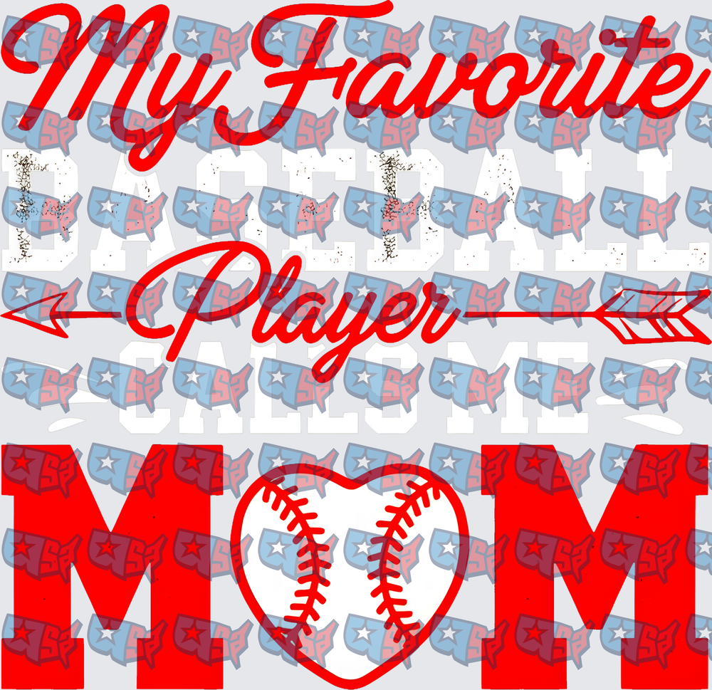 My Favorite Baseball Player Calls Me Mom (DTF)