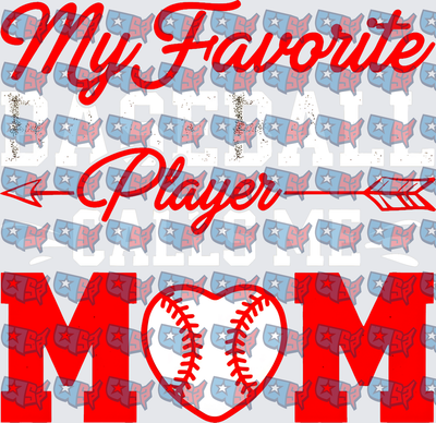 My Favorite Baseball Player Calls Me Mom (DTF)