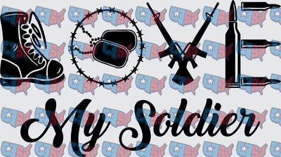Love My Soldier Military Boot Dog Tags Rifles Bullet (DTF)
