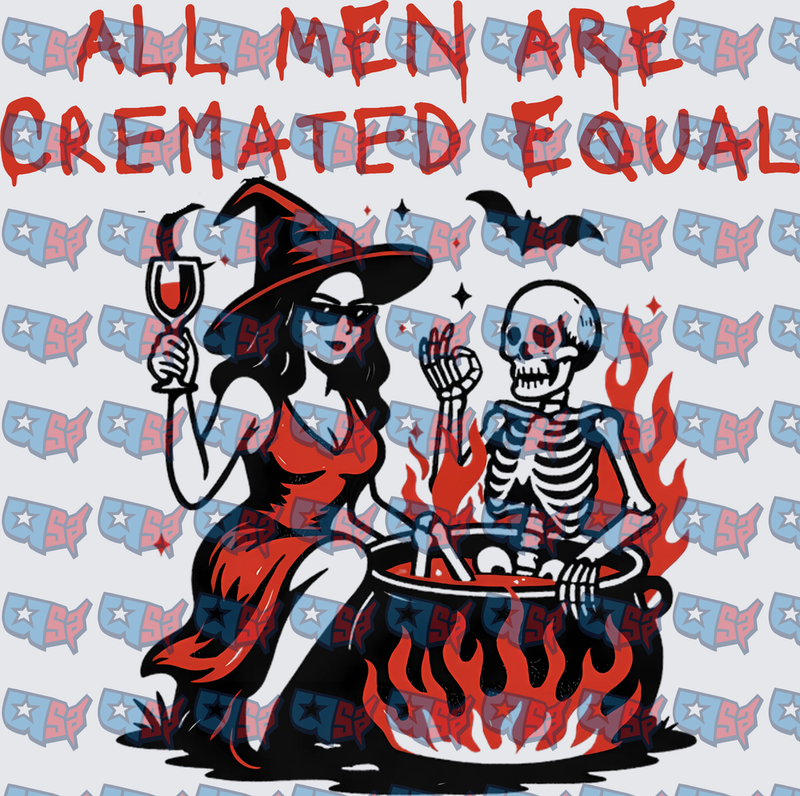 All Men Are Cremated Equal Witch Cauldron Skeleton (DTF)