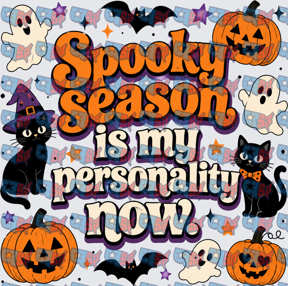 Spooky Season Is My Personality Now Halloween (DTF)