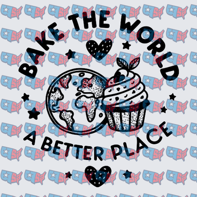 Bake The World A Better Place Globe Cupcake (DTF)